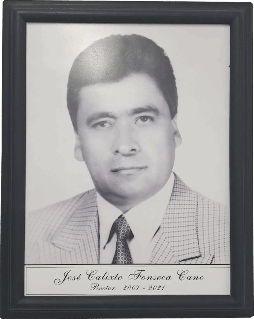 Jose Calixto Fonseca Cano, Rector 2007 - 2021 